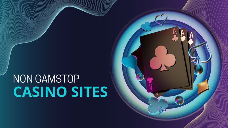 Non GamStop Casinos UK - Casino Sites Out GamStop 2025